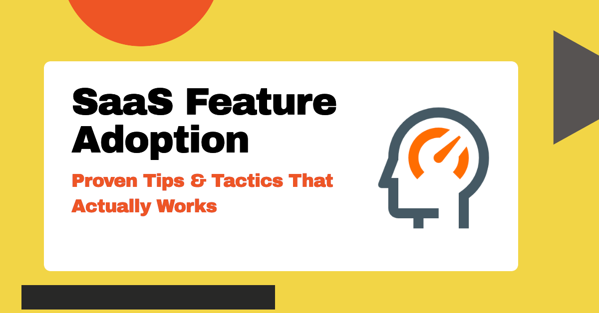SaaS Feature Adoption