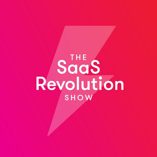 The SaaS Revolution Show podcast