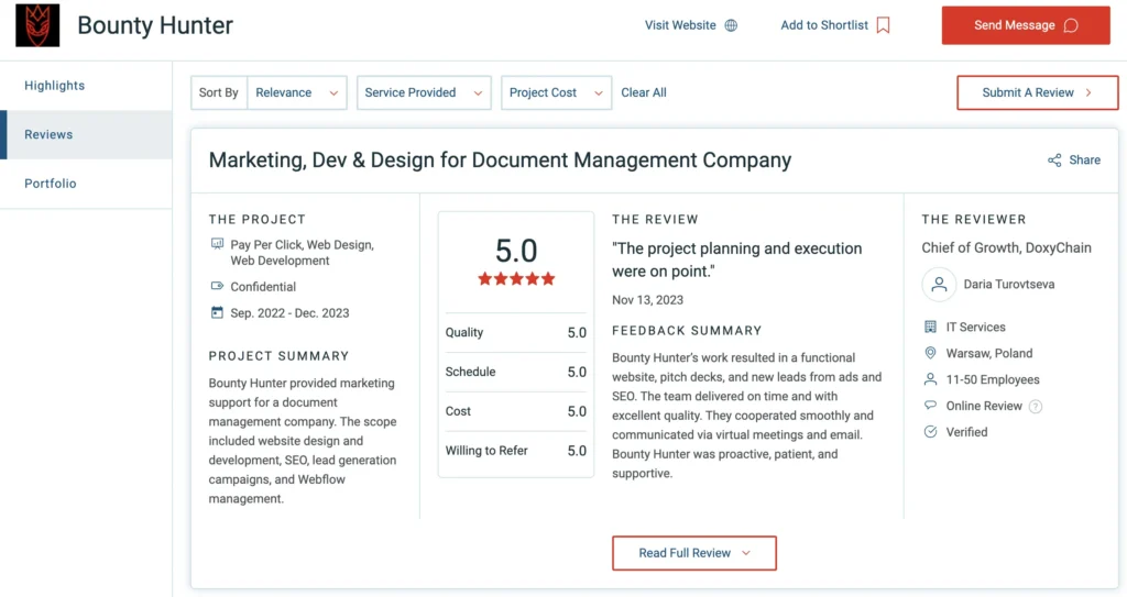 Bounty hunter customer review Summary: Bounty Hunter’s work resulted in a functional website, pitch decks, and new leads from ads and SEO. The team delivered on time and with excellent quality. They cooperated smoothly and communicated via virtual meetings and email. Bounty Hunter was proactive, patient, and supportive.